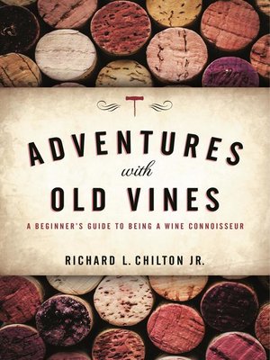 cover image of Adventures with Old Vines
